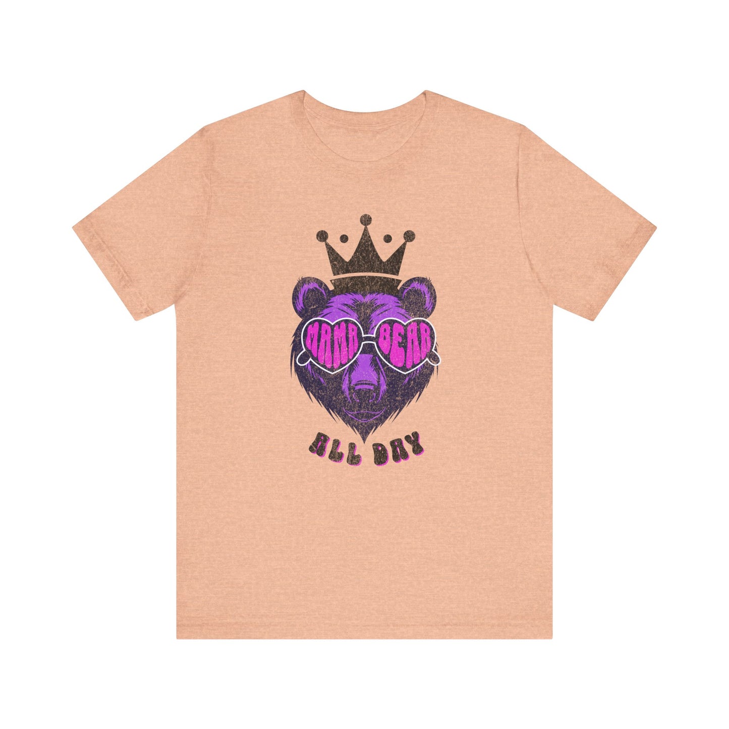 Mama Bear All Day Short Sleeve Tee