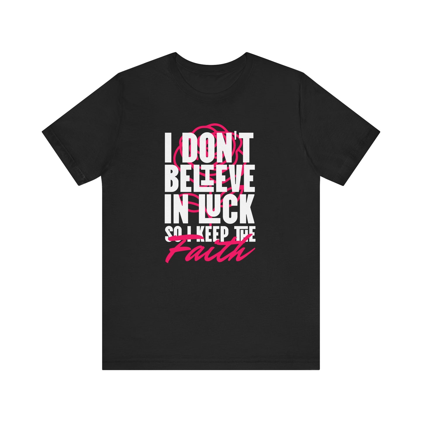 Keep The Faith Short Sleeve Tee