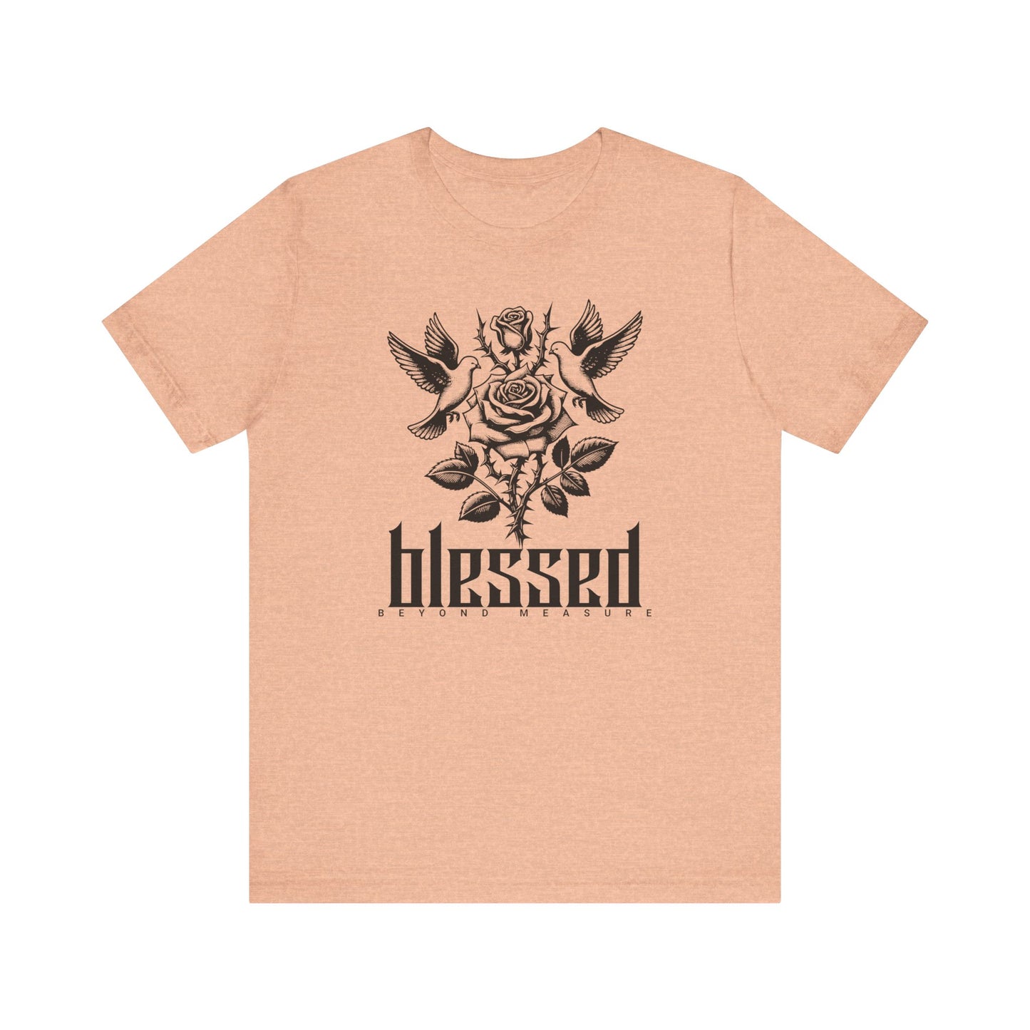 Blessed Beyond Measure Short Sleeve Tee