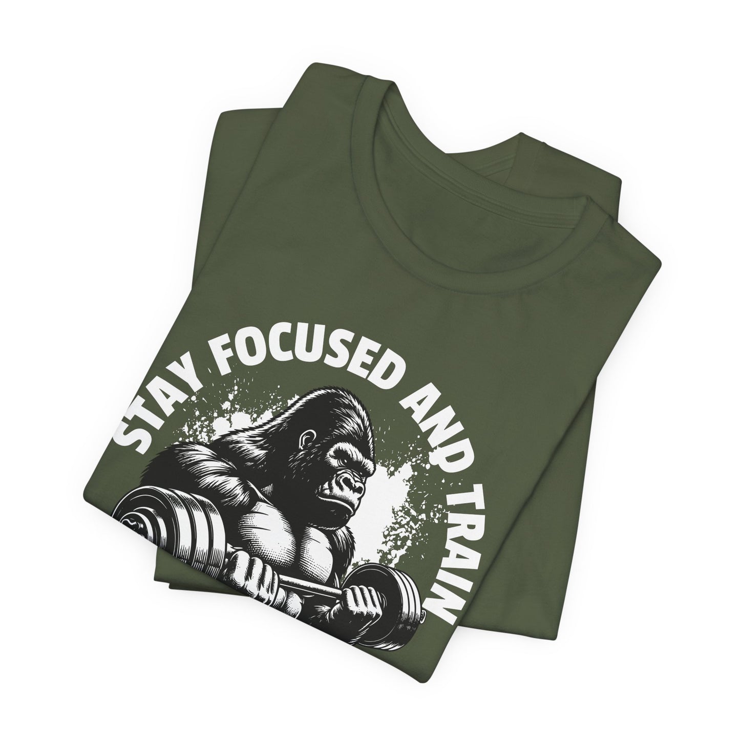 Stay Focused & Train Short Sleeve Tee
