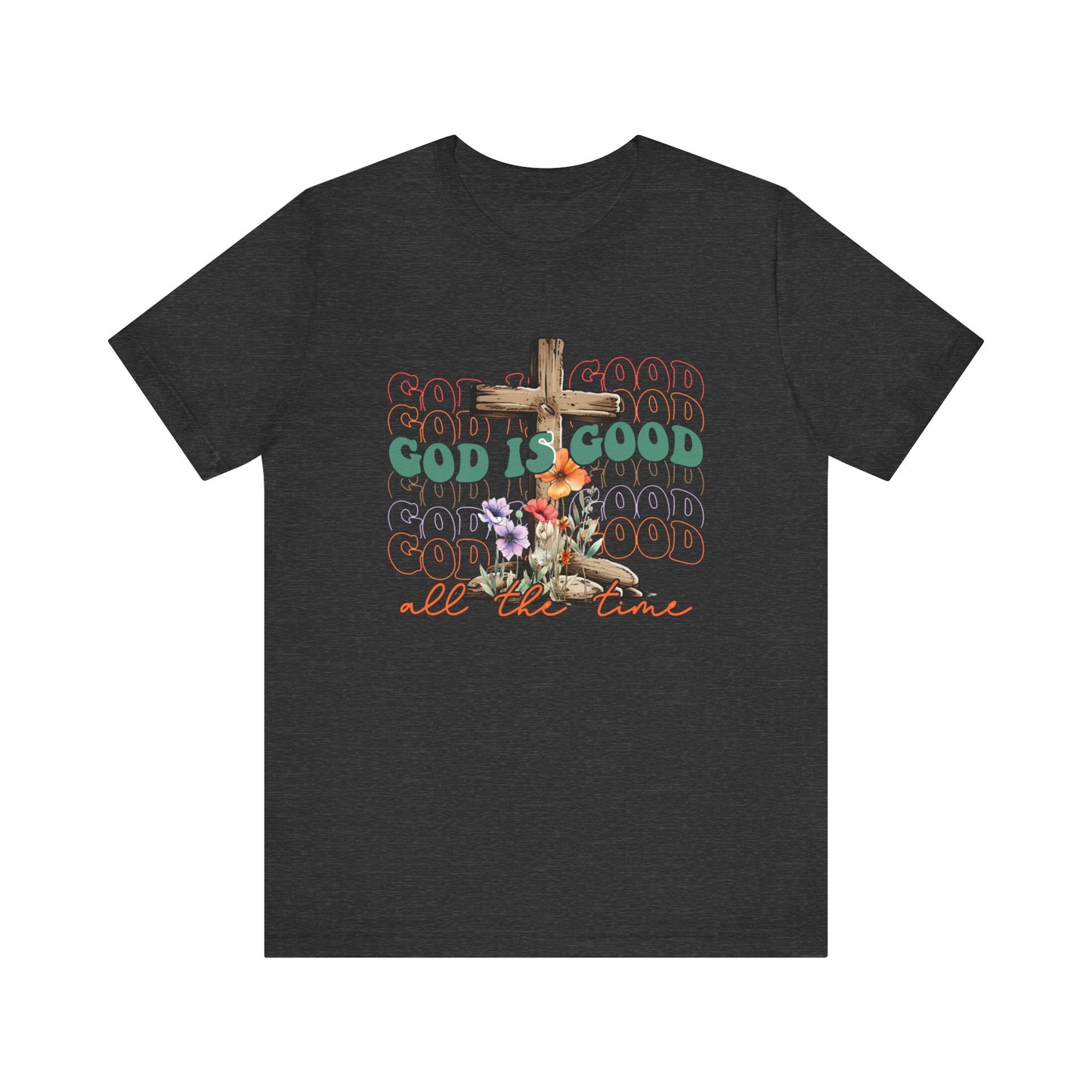 God is Good Short Sleeve Tee