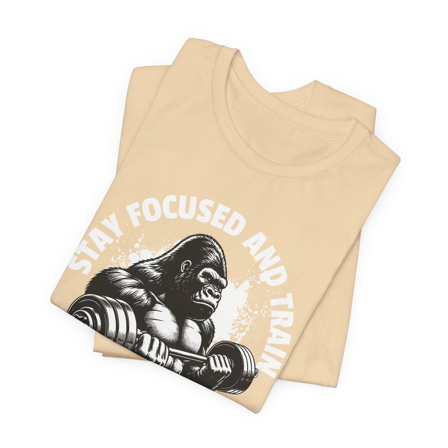 Stay Focused & Train Short Sleeve Tee