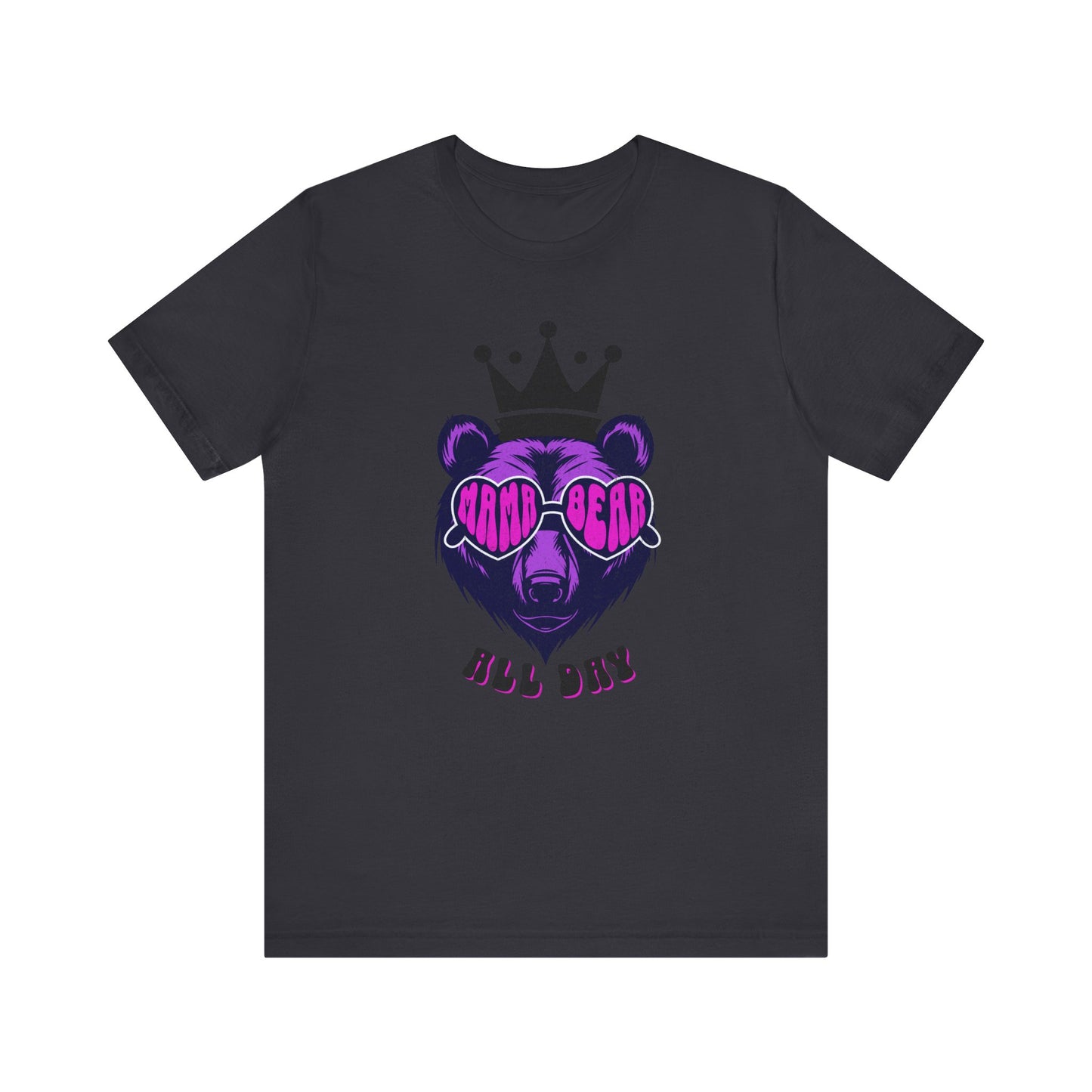 Mama Bear All Day Short Sleeve Tee