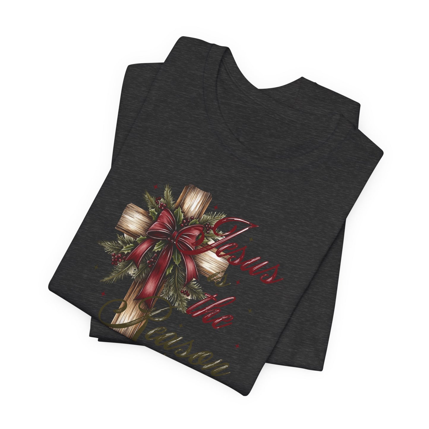 Jesus is the Reason Short Sleeve Tee