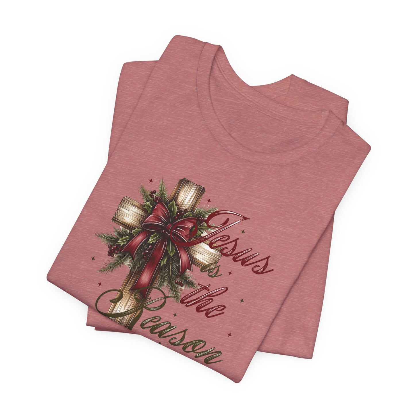 Jesus is the Reason Short Sleeve Tee