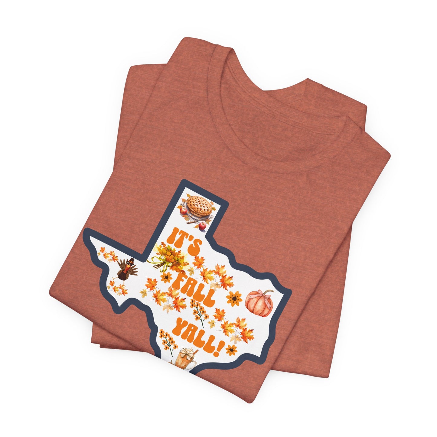 It's Fall Y'all JK It's Texas White LetterUnisex Jersey Short Sleeve Tee