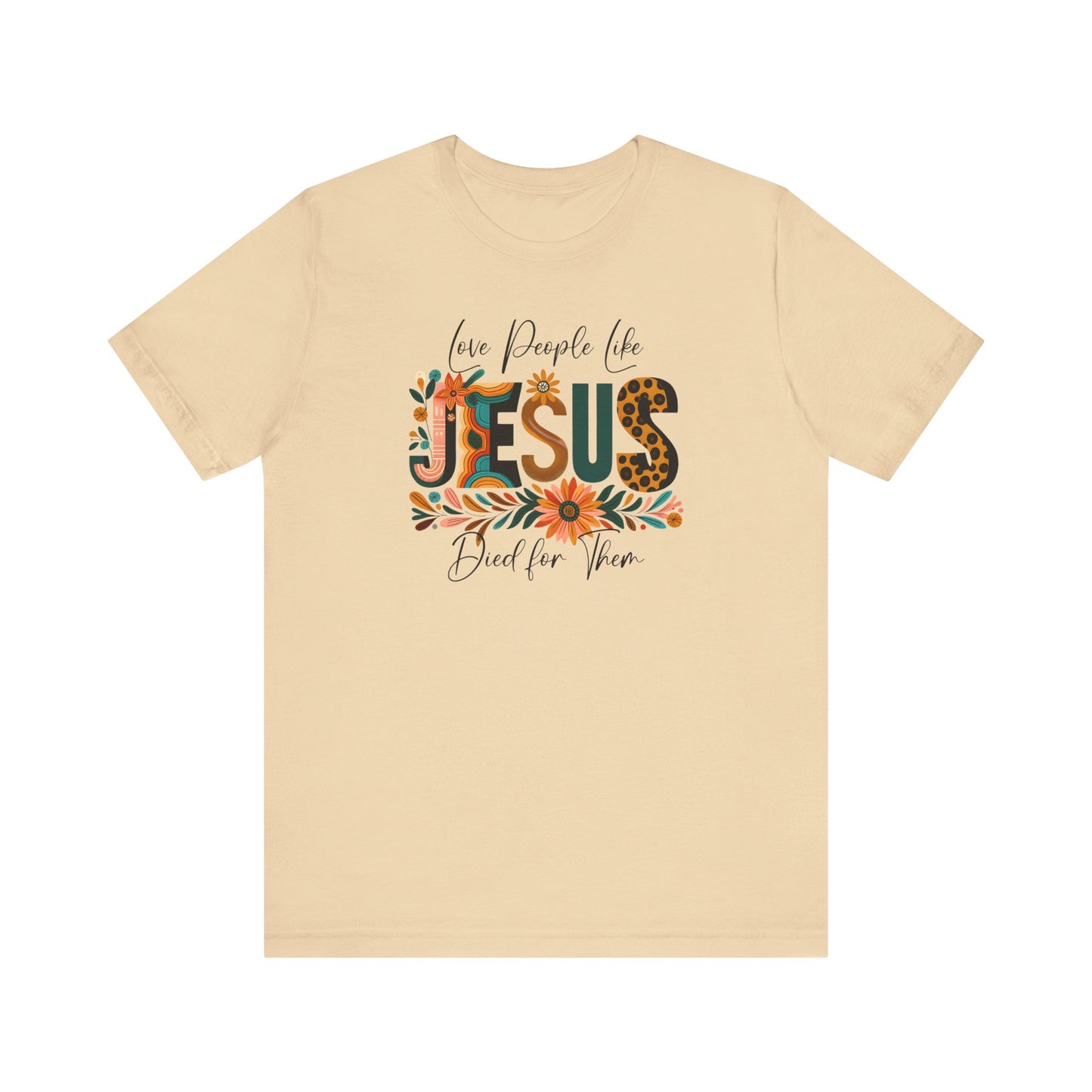 Love People Like Jesus Short Sleeve Tee