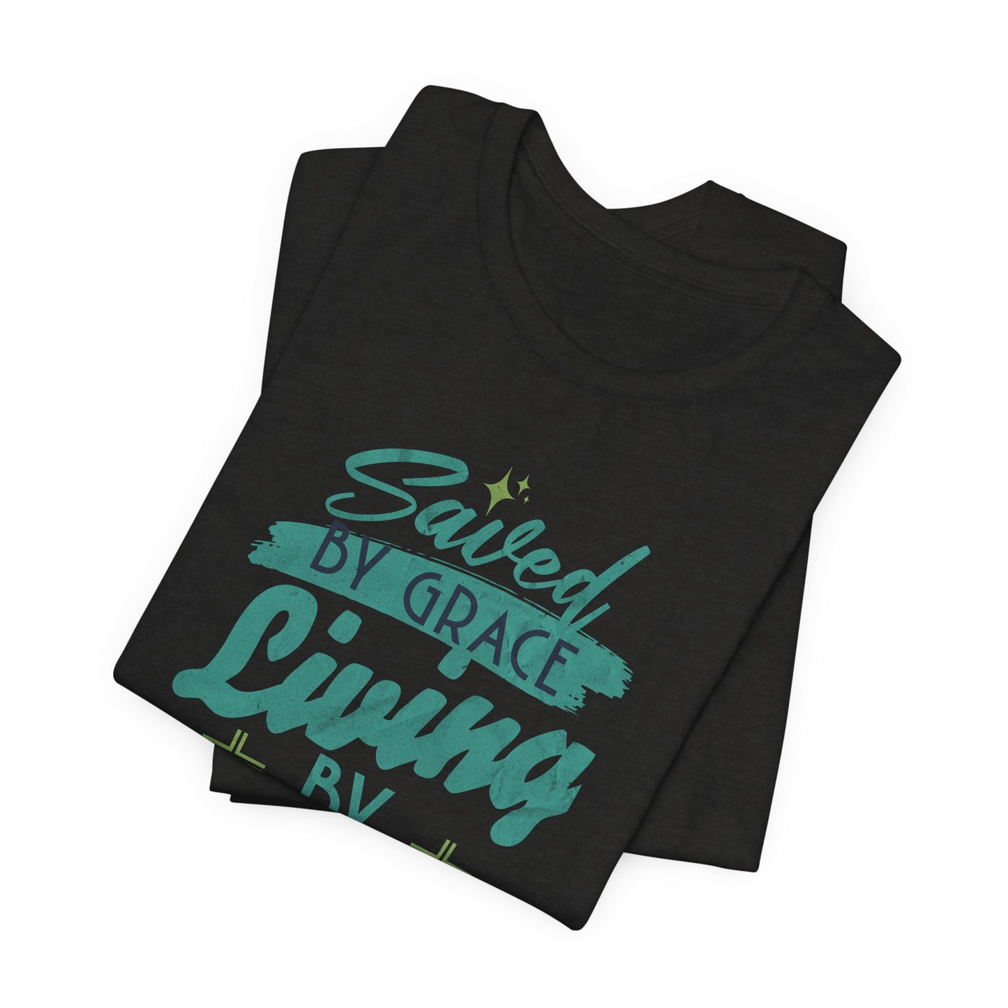 Saved By Grace Short Sleeve Tee