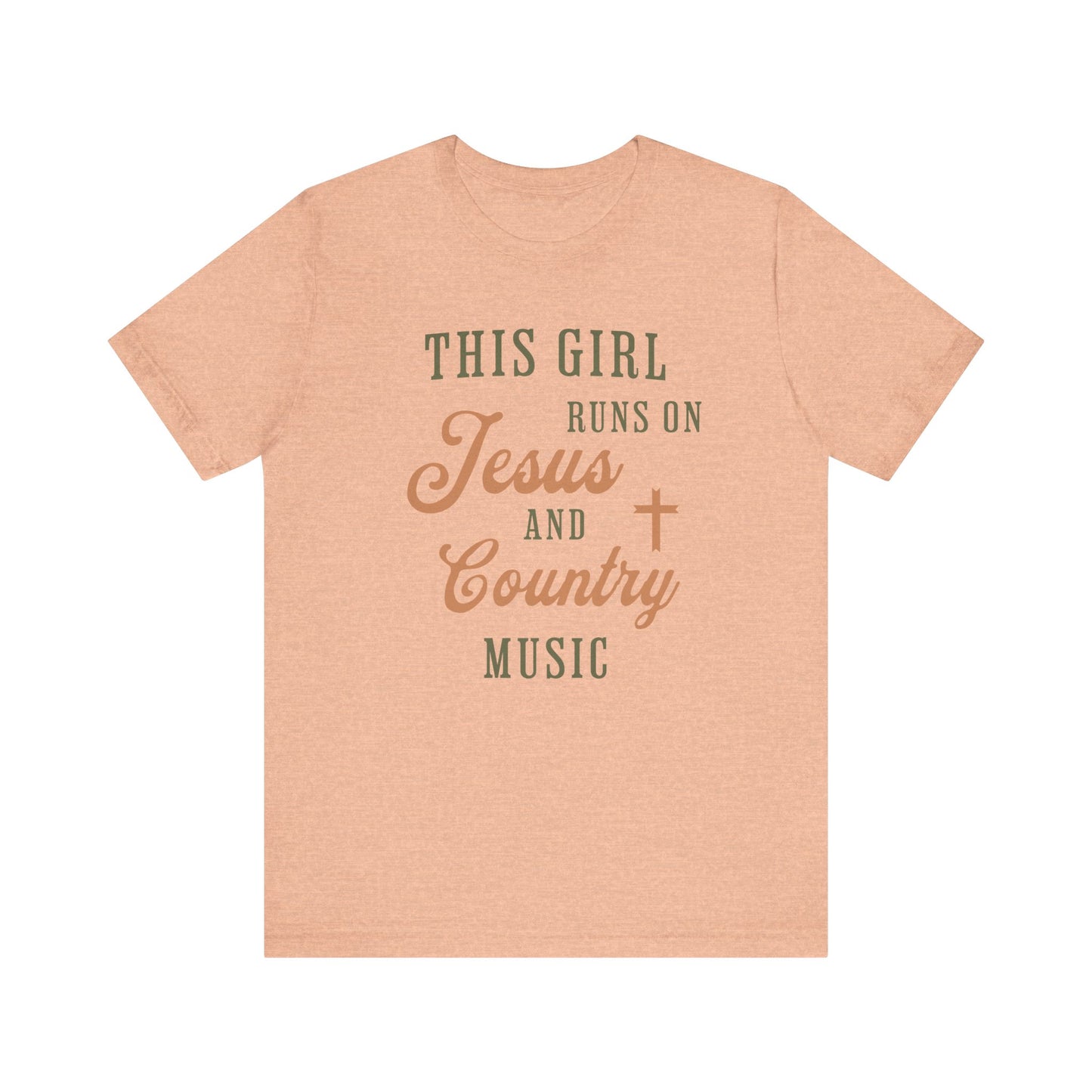 This Girl Runs On Jesus & Country Music Short Sleeve Tee