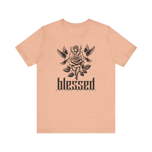 Blessed Beyond Measure Short Sleeve Tee