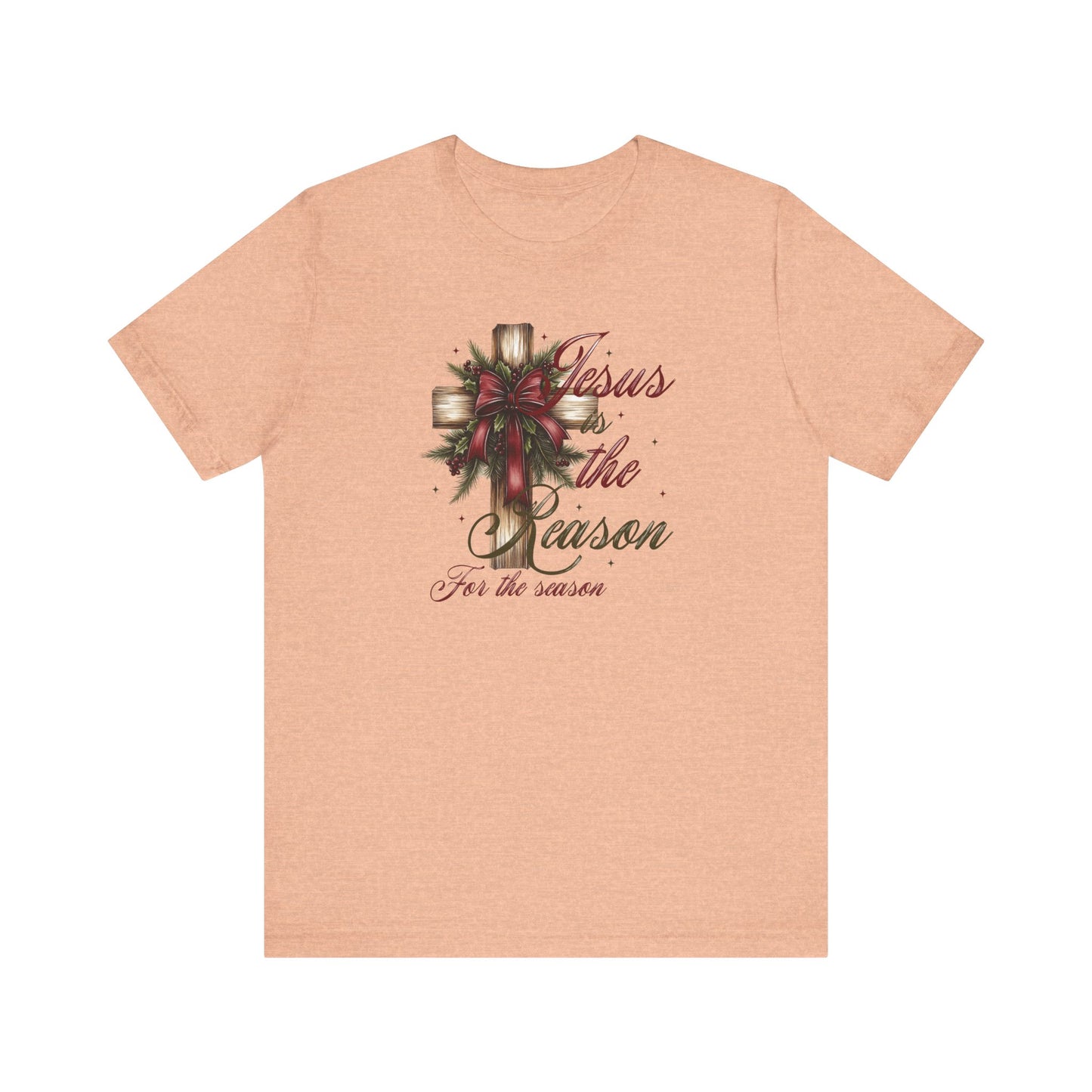 Jesus is the Reason Short Sleeve Tee
