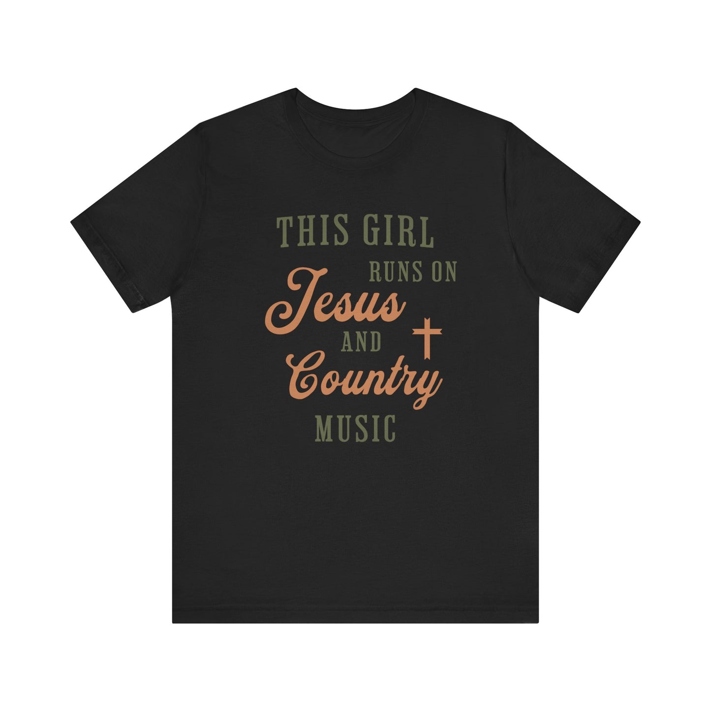 This Girl Runs On Jesus & Country Music Short Sleeve Tee