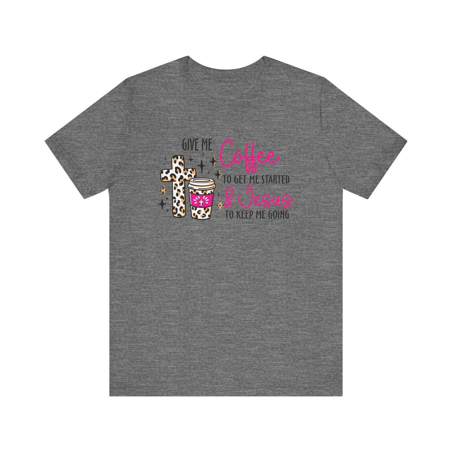 Give Me Coffee Short Sleeve Tee