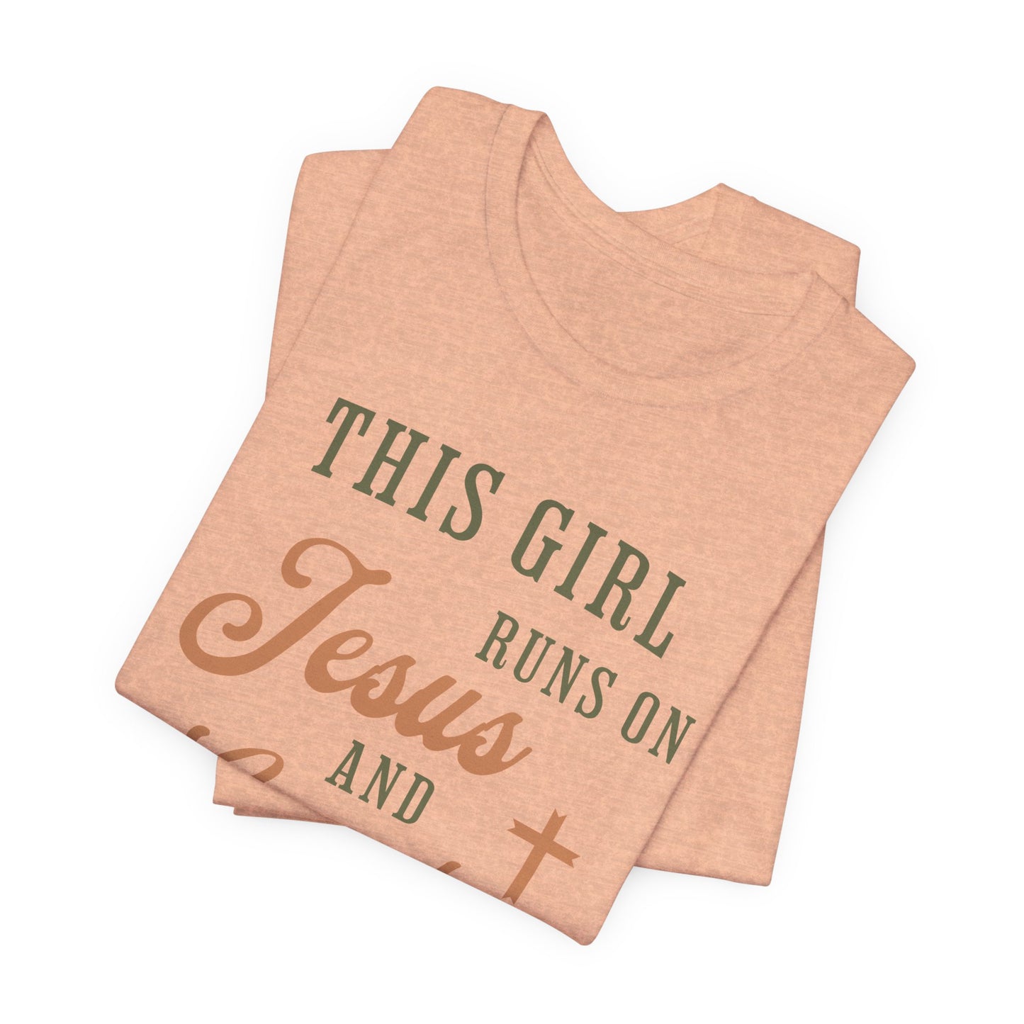 This Girl Runs On Jesus & Country Music Short Sleeve Tee