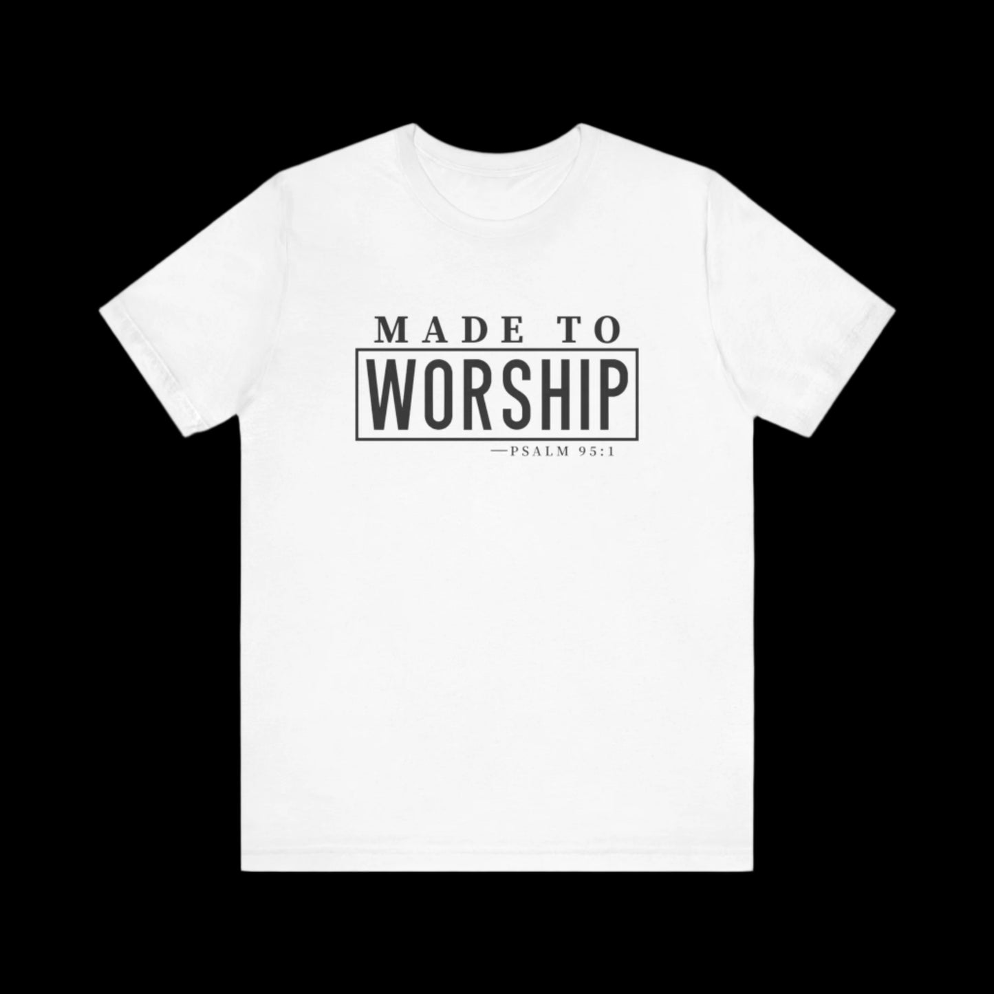 Made to Worship Black Letter Short Sleeve Tee